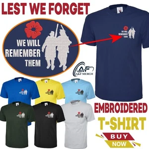 We Will Remember Them Embroidered T-shirt Lest We Forget Remembering Respect - Picture 1 of 19