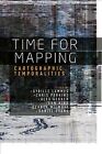 Time for Mapping : Cartographic Temporalities, Hardcover by Lammes, Sybille (...
