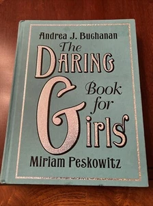 Wagemutiges Buch für Mädchen von Miriam Peskowitz und Andrea J. Buchanan (2007,... - Bild 1 von 2