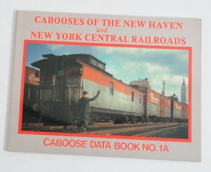 Cabooses of the New Haven and New York Central Railroads Buch Nr. 1A - Bild 1 von 6
