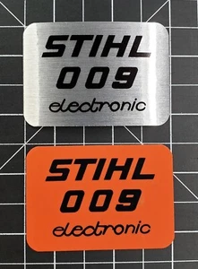 Stihl 009 Electronic badge plate "full overlay vinyl decal" - Picture 1 of 5