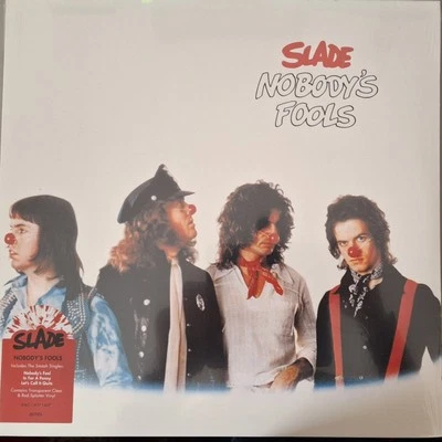 Slade - Nobody's Fools LP 2007 Clear & Red Splatter Vinyl Brand New Sealed - Image 1 of 2