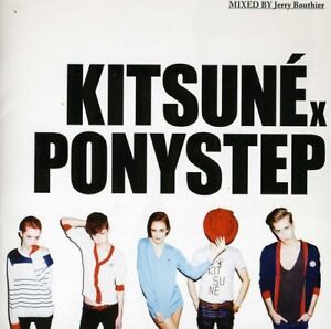 KITSUNE X PONYSTEP MIXED BY J Kitsune X Ponystep Mixed By Jerry (CD) (US IMPORT)