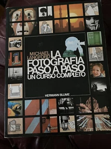 Michael Langford La Fotografia Paso A Paso Un Curso Completo H. Blume - Bild 1 von 10