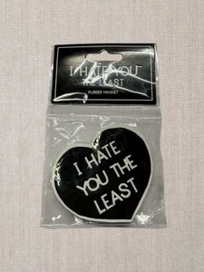 I Hate You The Least Heart Magnet - Picture 1 of 2