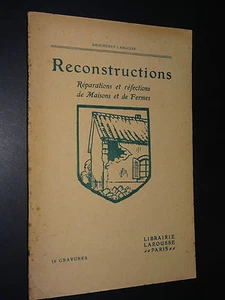 RÉPARATIONS ET RÉFECTIONS DE MAISONS ET DE FERMES - BROCHURES LAROUSSE  - Picture 1 of 1