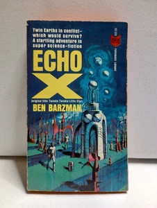 Echo X by Ben Barzman / 1964 Paperback Library 52-329 Science Fiction - Imagen 1 de 4