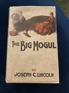 The Big Mogul by Joseph C. Lincoln (1926, hardcover)  - Picture 1 of 13