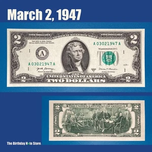 March 2, 1947 Birthday Anniversary $2 Two Dollar Bill Serial Number 03021947 - Picture 1 of 2