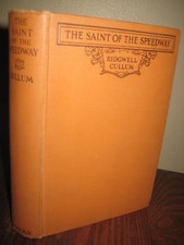 SAINT OF THE SPEEDWAY Ridgwell Cullum Novel First Printing Fiction 1924 CLASSIC