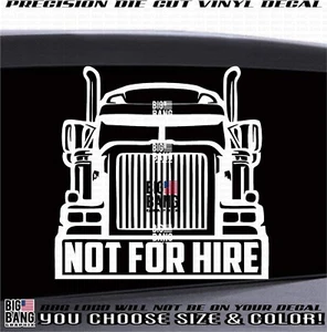 NOT FOR HIRE Vinyl Decal Sticker Truck Big Rig Semi Tractor Owner Operator NFH - Bild 1 von 4