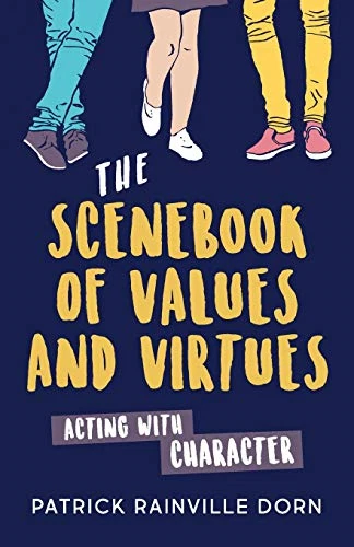 The Scenebook of Values and Virtues: Acting with Character, Very Good Condition, - Image 1 of 1