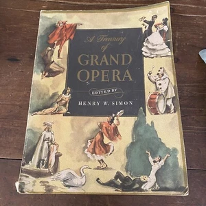 VINTAGE RARE 1946 "A Treasury of GRAND OPERA" 1st Ed. Edited By: Henry W. Simon - Picture 1 of 16