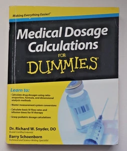 Medical Dosage Calculations For Dummies - Paperback By Snyder, Richard - GOOD - Imagen 1 de 3