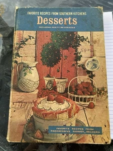 1967 Favorite Recipes From Southern Kitchens Progressive Farmer Desserts - Picture 1 of 3