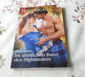 Nicole Locke Im sinnlichen Bann des Highlanders Historical 341 Liebesromane - Bild 1 von 2