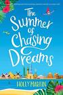 The Summer of Chasing Dreams: Large Print edition, Martin, Holly, Used; Good Boo