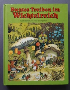 Buntes Treiben im Wichtelwald - Bilderbuch von Fritz Baumgarten - Hardcover - Bild 1 von 6