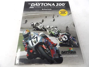 DAYTONA 200 HISTORY AMERICAS PREMIER MOTORCYCLE RACE BOOK DON EMDE - Picture 1 of 4