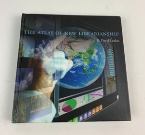 The Atlas of New Librarianship by R. David Lankes, Hardcover, 2011 - Picture 1 of 12