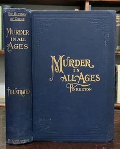 MURDER IN ALL AGES - Pinkerton, 1st 1898 - TRUE CRIME, HOMICIDE CASES, HISTORY - Imagen 1 de 14