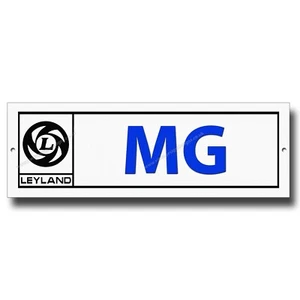 LEYLAND MG METAL SIGN - CLASSIC MG CARS MEMORABILIA - MADE IN ENGLAND - Picture 1 of 1