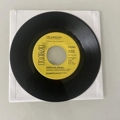 The Guess Who American Woman/No Sugar Tonight DJ Promo 45 RCA Victor 74-0325 - Image 1 of 4