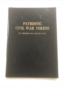 VINTAGE 1960 PATRIOTIC CIVIL WAR TOKENS Booklet BY GEORGE AND MELVIN FULD CB - Picture 1 of 7
