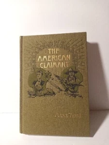 The American Claimant By Mark Twain (1892) Facsimile Ed. Excellent Condition! - Picture 1 of 15