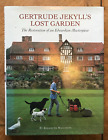 Gertrude Jekyll's Lost Garden: The Restoratio... By Wallinger, Rosamund Hardback