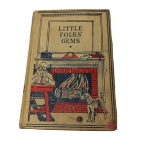 1930 Sears Juvenile Classics Little Folks Gems HC Children's Book FREE SHIPPING - Picture 1 of 12