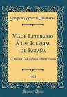 Viage Literario  las Iglesias de Espaa, Vol 5 Le P
