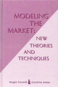 Modeling the Market: New Theories and Techniques by Focardi, Sergio M. - Picture 1 of 1