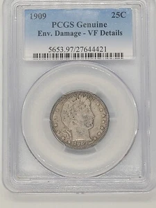 1909 BARBER QUARTER ENV. DAMAGE - VF DETAILS PCGS GENUINE - Picture 1 of 2