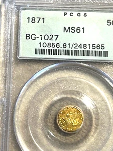 1871 California Gold 50 Cent Round PCGS MS61 BG-1027 - Picture 1 of 4