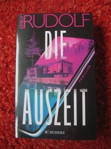 DIE AUSZEIT * Emily Rudolf * Thriller Taschenbuch 2024, 480 S. * gut - sehr gut - Bild 1 von 3