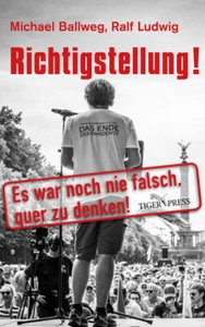 Richtigstellung! | Michael Ballweg, Ralf Ludwig | 2023 | deutsch - Bild 1 von 1