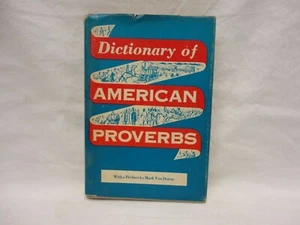 Dictionary Of American Proverbs By David Kin loc.016 - Picture 1 of 1