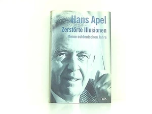 Zerstörte Illusionen Apel, Hans: - Picture 1 of 1