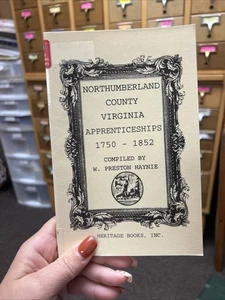 Northumberland County Virginia Apprenticeships 1750-1852 c1994 by Preston Haynie - Picture 1 of 14