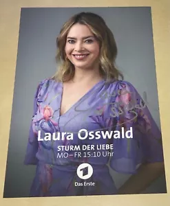 Laura Osswald Sturm der Liebe Autogrammkarte Original signiert Autogramm #1 - Bild 1 von 1