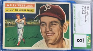 1956 Topps # 81, Wally Westlake, gray back, Philadelphia Phillies CSG 8 Top Pop1
