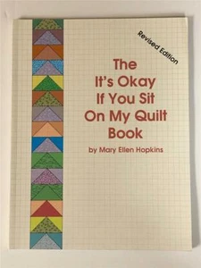 The It's Okay If You Sit On My Quilt Book ~ with pictures of 357 quilt BLOCKS - Picture 1 of 1