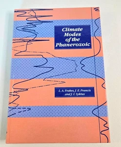 Climate Modes of the Phanerozoic by L.A. Frakes, J.E. Francis and J.I Syktus, HC - Picture 1 of 4