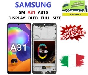 DISPLAY TOUCH FRAME SAMSUNG GALAXY A31 SM - A315 NERO OLED PARI ORIGINALE - Foto 1 di 6