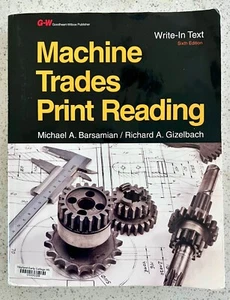 Machine Trades Print Reading - Paperback By Michael A Barsamian - Bild 1 von 3