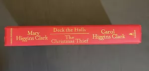 Deck the Halls/The Christmas Thief: Two Novels by Clark, Mary and Carol Higgins - Picture 1 of 12