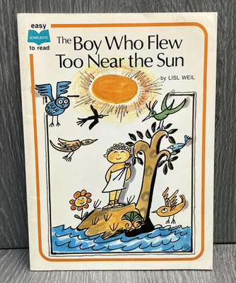 Vintage 1984 The Boy Who Flew Too Near the Sun Lisl Weil Scholastic Easy Reader Foto 1 de 4