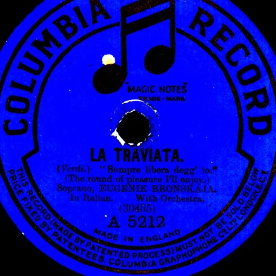 EUGENIE BRONSKAJA -SOPRAN- "La Traviata" Sempre libera degg' io/ Ah, fors. G3648 - Bild 1 von 2