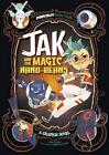 Jak and the Magic Nano-Beans: A Graphic Novel by Carl Bowen (English) Hardcover 